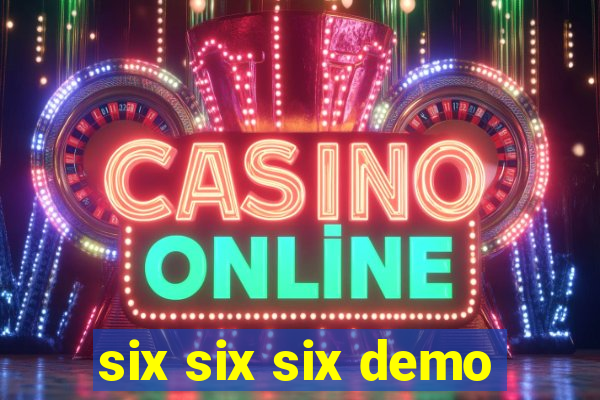 six six six demo